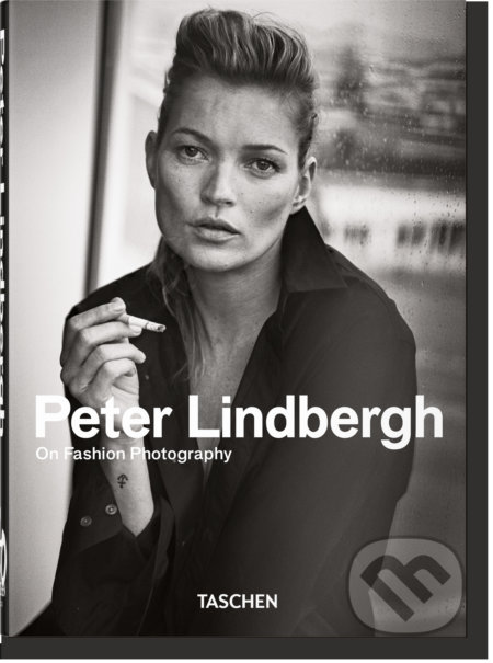 Kniha: Peter Lindbergh: On Fashion Photography - 40 Years (Peter Lindbergh). Taschen, 2020 Kniha: Peter Lindbergh: On Fashion Photography - 40 Years (Peter Lindbergh). Taschen, 2020