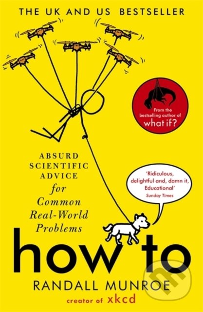 Kniha: How To (Randall Munroe). John Murray, 2020 Kniha: How To (Randall Munroe). John Murray, 2020