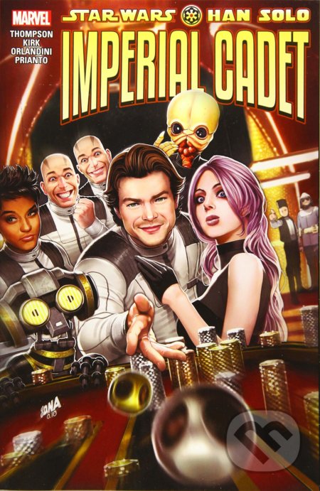 Kniha: Star Wars: Han Solo - Imperial Cadet (Robbie Thompson a Leonard Kirk). Marvel, 2019 Kniha: Star Wars: Han Solo - Imperial Cadet (Robbie Thompson a Leonard Kirk). Marvel, 2019