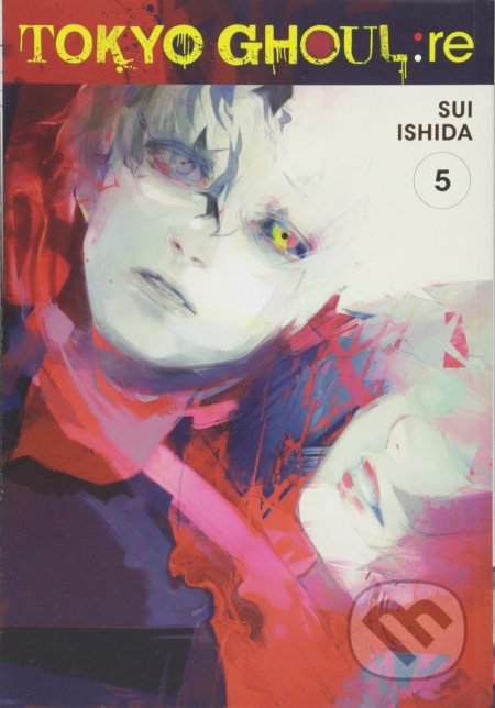 Kniha: Tokyo Ghoul: re - Volume 5 (Sui Ishida). Viz Media, 2018 Kniha: Tokyo Ghoul: re - Volume 5 (Sui Ishida). Viz Media, 2018