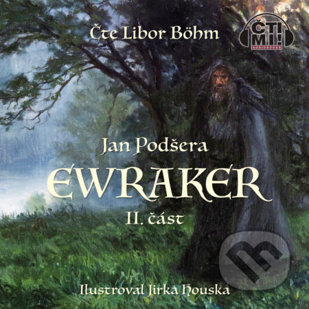 Audiokniha: Ewraker II (Jan Podšera). Čti mi!, 2020 Audiokniha: Ewraker II (Jan Podšera). Čti mi!, 2020