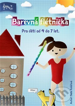 Kniha: Barevná flétnička (Notovna.cz). Notovna.cz, 2020 Kniha: Barevná flétnička (Notovna.cz). Notovna.cz, 2020