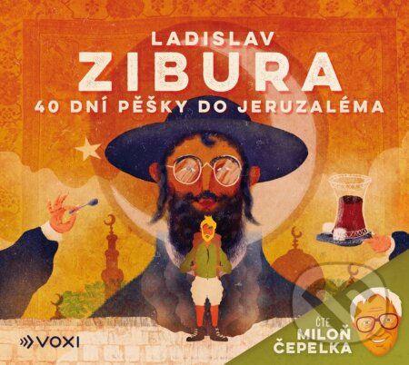 Audiokniha: 40 dní pěšky do Jeruzaléma (Ladislav Zibura). Voxi, 2020 Audiokniha: 40 dní pěšky do Jeruzaléma (Ladislav Zibura). Voxi, 2020