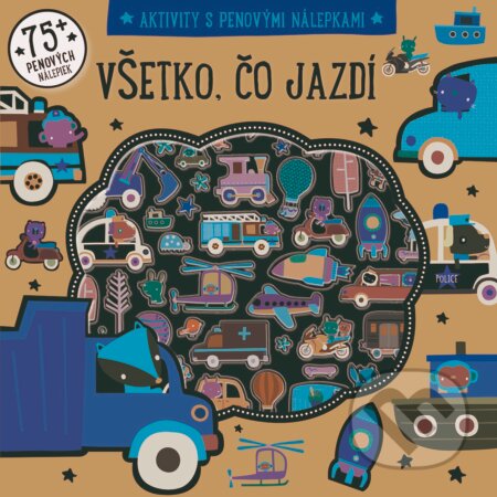 Kniha: Všetko, čo jazdí (Svojtka&Co.). Svojtka&Co., 2020 Kniha: Všetko, čo jazdí (Svojtka&Co.). Svojtka&Co., 2020