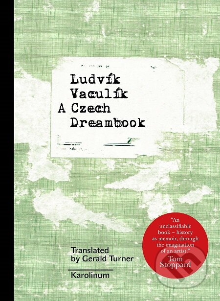 E-kniha: A Czech Dreambook (Ludvík Vaculík). Karolinum, 2019 E-kniha: A Czech Dreambook (Ludvík Vaculík). Karolinum, 2019