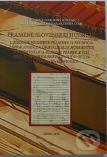 Kniha: Pramene slovenskej hudby IV. (Anna Kucianová). Slovenská národná knižnica, 2014 Kniha: Pramene slovenskej hudby IV. (Anna Kucianová). Slovenská národná knižnica, 2014