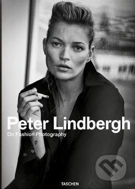 Kniha: On Fashion Photography (Peter Lindbergh). Taschen, 2020 Kniha: On Fashion Photography (Peter Lindbergh). Taschen, 2020