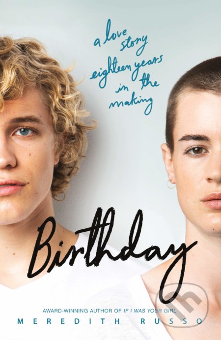 Kniha: Birthday (Meredith Russo). Flatiron, 2020 Kniha: Birthday (Meredith Russo). Flatiron, 2020