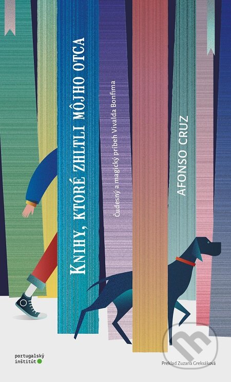 E-kniha: Knihy, ktoré zhltli môjho otca (Afonso Cruz). Portugalský inštitút, 2020 E-kniha: Knihy, ktoré zhltli môjho otca (Afonso Cruz). Portugalský inštitút, 2020