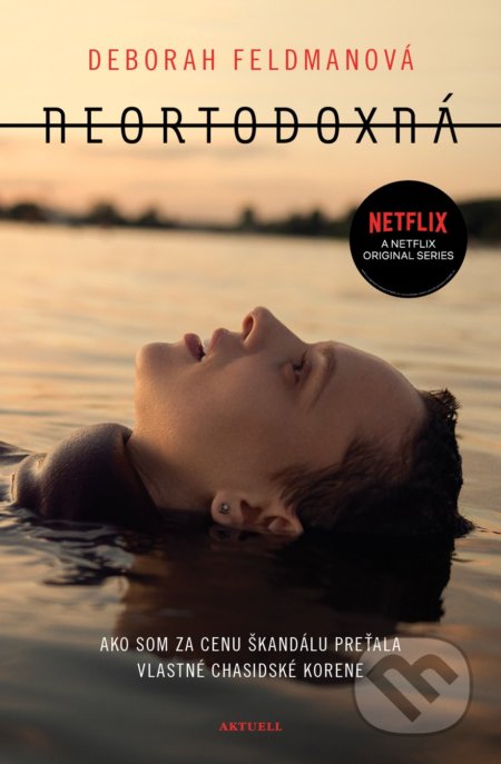 Kniha: Neortodoxná (Deborah Feldman), 2021 Kniha: Neortodoxná (Deborah Feldman), 2021
