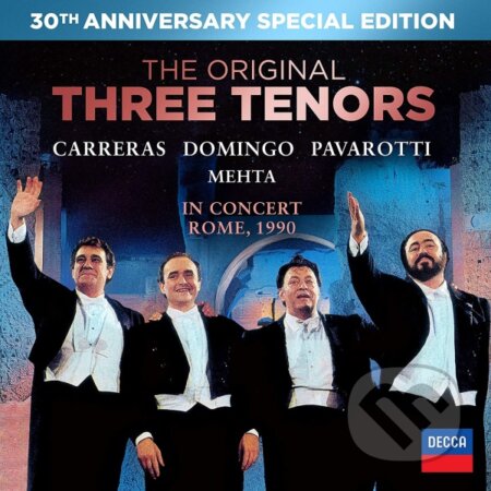 Hudobné CD: Jose Carreras, Placido Domingo, Luciano Pavarotti: The Three Tenors 30th Anniversary (Hudobné albumy). Hudobné albumy, 2020 Hudobné CD: Jose Carreras, Placido Domingo, Luciano Pavarotti: The Three Tenors 30th Anniversary (Hudobné albumy). Hudobné albumy, 2020