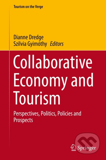 Kniha: Collaborative Economy and Tourism (Springer Verlag). Springer Verlag, 2017 Kniha: Collaborative Economy and Tourism (Springer Verlag). Springer Verlag, 2017