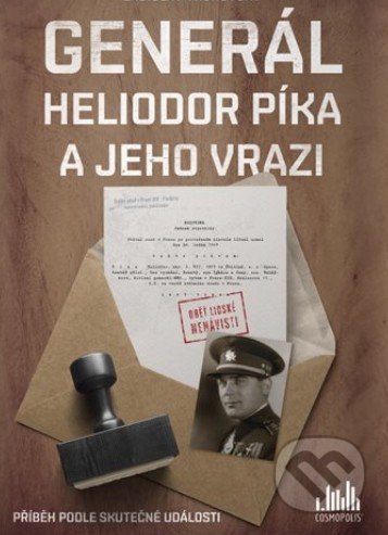 Kniha: Generál Heliodor Píka a jeho vrazi (Ladislav Vrchovský). Cosmopolis, 2020 Kniha: Generál Heliodor Píka a jeho vrazi (Ladislav Vrchovský). Cosmopolis, 2020
