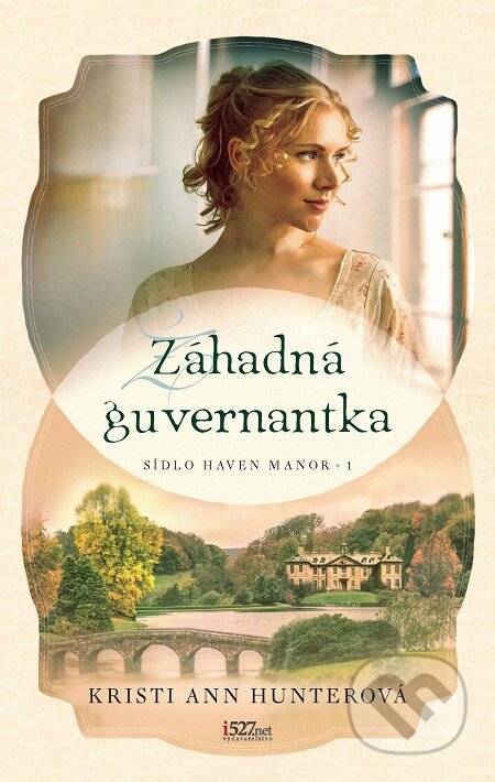 E-kniha: Záhadná guvernantka (Kristi Ann Hunter). i527.net, 2020 E-kniha: Záhadná guvernantka (Kristi Ann Hunter). i527.net, 2020