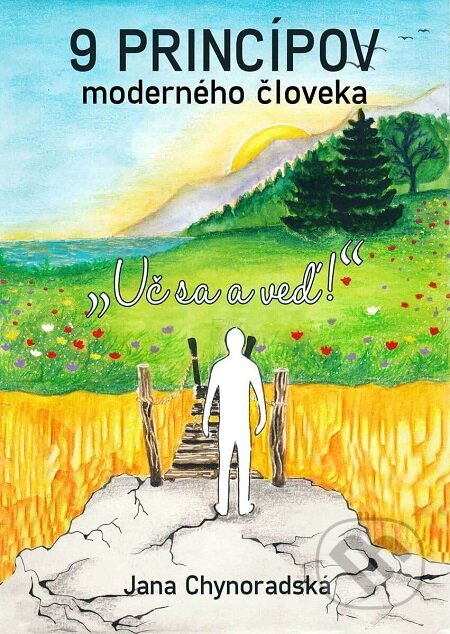 E-kniha: 9 princípov moderného človeka (Jana Chynoradská). Elist E-kniha: 9 princípov moderného človeka (Jana Chynoradská). Elist