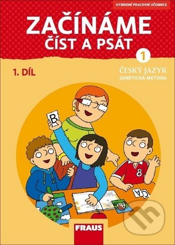 Kniha: Začínáme číst a psát (Jiří Havel, Karla Černá a Martina Grycová). Fraus, 2020 Kniha: Začínáme číst a psát (Jiří Havel, Karla Černá a Martina Grycová). Fraus, 2020