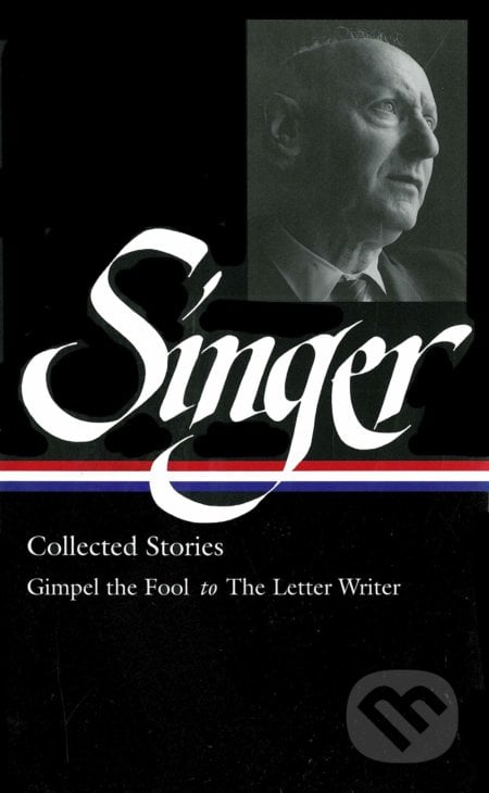 Collected Stories (Volume 1) - Isaac Bashevis Singer, HarperCollins, 2004