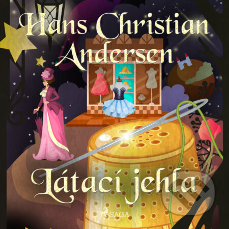 Audiokniha: Látací jehla (H.c. Andersen). Saga Egmont, 2020 Audiokniha: Látací jehla (H.c. Andersen). Saga Egmont, 2020