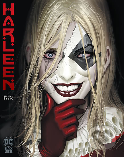 Kniha: Harleen (Stjepan Šejić). Crew, 2020 Kniha: Harleen (Stjepan Šejić). Crew, 2020