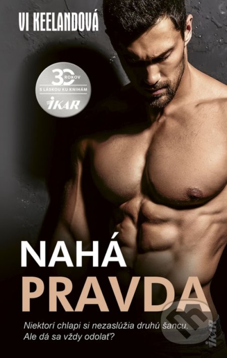 Kniha: Nahá pravda (Vi Keeland). Ikar, 2020 Kniha: Nahá pravda (Vi Keeland). Ikar, 2020