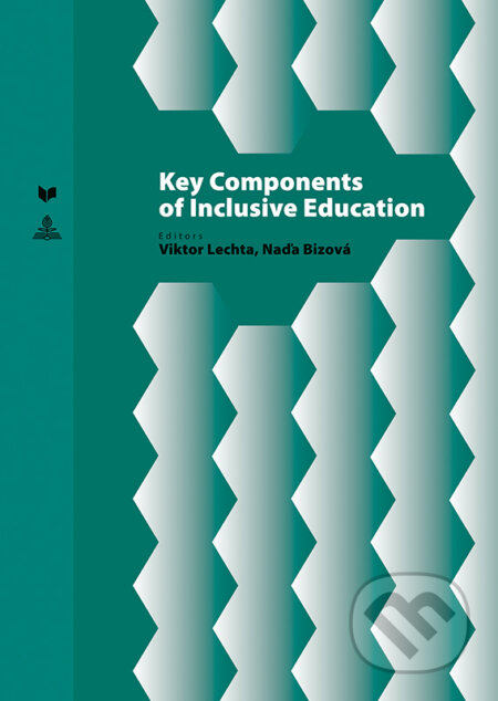 Kniha: Key Components of Inclusive Education (VEDA, Peter Lang). VEDA, Peter Lang, 2019 Kniha: Key Components of Inclusive Education (VEDA, Peter Lang). VEDA, Peter Lang, 2019