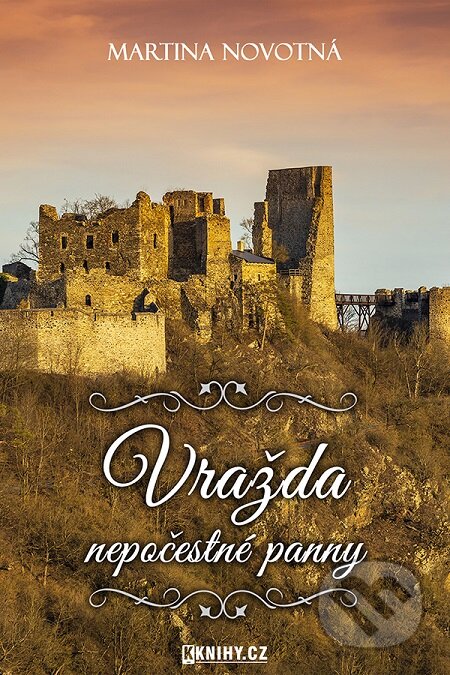 E-kniha: Vražda nepočestné panny (Martina Novotná). KKnihy.cz E-kniha: Vražda nepočestné panny (Martina Novotná). KKnihy.cz
