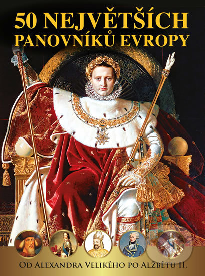 Kniha: 50 největších panovníků Evropy (Dagmar Garciová, Jan Kukrál, Pavel Polcar, Pavel Šmejkal a Václav Roman). RF HOBBY, 2020 Kniha: 50 největších panovníků Evropy (Dagmar Garciová, Jan Kukrál, Pavel Polcar, Pavel Šmejkal a Václav Roman). RF HOBBY, 2020