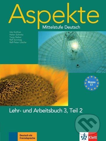Kniha: Aspekte C1 – Lehr/Arbeitsb. + CD Teil 2 (Klett). Klett, 2017 Kniha: Aspekte C1 – Lehr/Arbeitsb. + CD Teil 2 (Klett). Klett, 2017