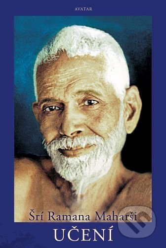 Kniha: Učení (Ramana Mahariši). Avatar, 2020 Kniha: Učení (Ramana Mahariši). Avatar, 2020
