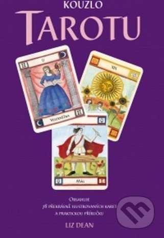Kniha: Kouzlo tarotu (Liz Dean). Alpress, 2020 Kniha: Kouzlo tarotu (Liz Dean). Alpress, 2020