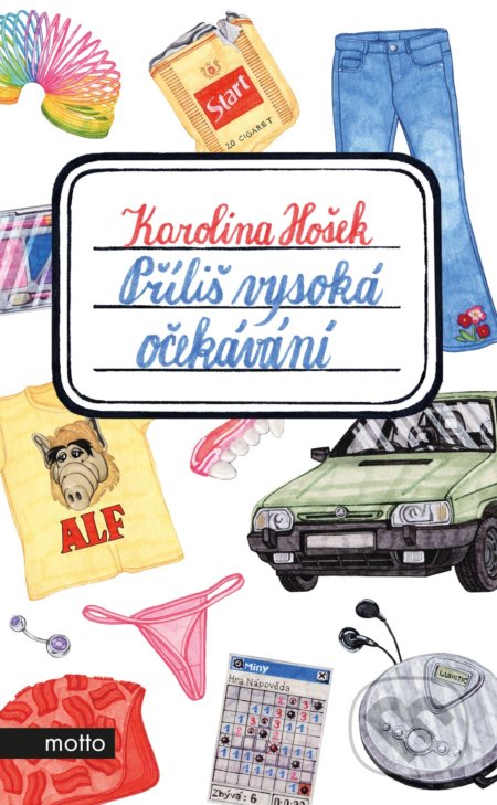 Kniha: Příliš vysoká očekávání (Karolina Hošek). Motto, 2020 Kniha: Příliš vysoká očekávání (Karolina Hošek). Motto, 2020