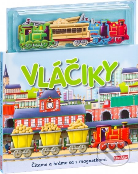 Kniha: Vláčiky (Paul Dronsfield). Ella & Max, 2020 Kniha: Vláčiky (Paul Dronsfield). Ella & Max, 2020