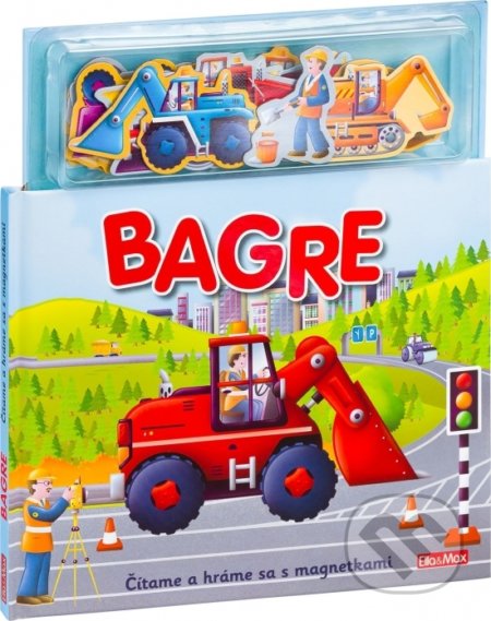 Kniha: Bagre - Knižka s magnetkami (Ella & Max). Ella & Max, 2020 Kniha: Bagre - Knižka s magnetkami (Ella & Max). Ella & Max, 2020