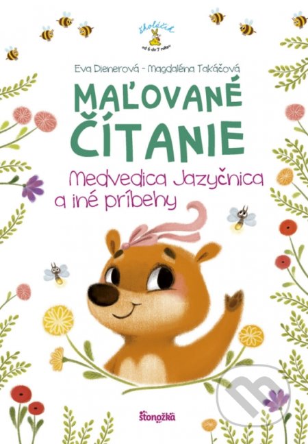 Kniha: Maľované čítanie – Medvedica Jazyčnica a iné príbehy (Eva Dienerová). Stonožka, 2020 Kniha: Maľované čítanie – Medvedica Jazyčnica a iné príbehy (Eva Dienerová). Stonožka, 2020