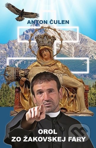 Kniha: Orol zo žakovskej fary (Anton Čulen). Vydavateľstvo Spolku slovenských spisovateľov, 2020 Kniha: Orol zo žakovskej fary (Anton Čulen). Vydavateľstvo Spolku slovenských spisovateľov, 2020