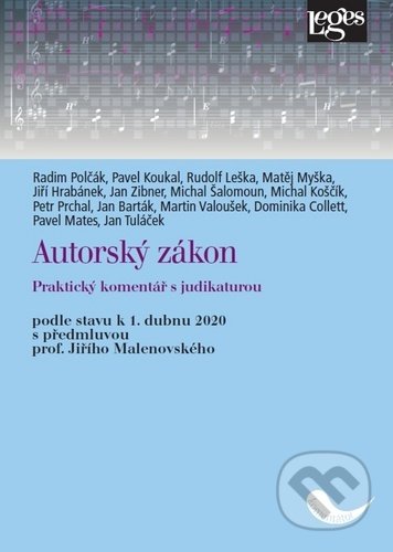 Kniha: Autorský zákon (Pavel Koukal, Radim Polčák a Rudolf Leška). Leges, 2020 Kniha: Autorský zákon (Pavel Koukal, Radim Polčák a Rudolf Leška). Leges, 2020