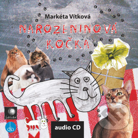 Audiokniha: Narozeninová kočka (Markéta Vítková). Občanské sdružení Pro Sedlčansko a Královéhradecko, 2020 Audiokniha: Narozeninová kočka (Markéta Vítková). Občanské sdružení Pro Sedlčansko a Královéhradecko, 2020
