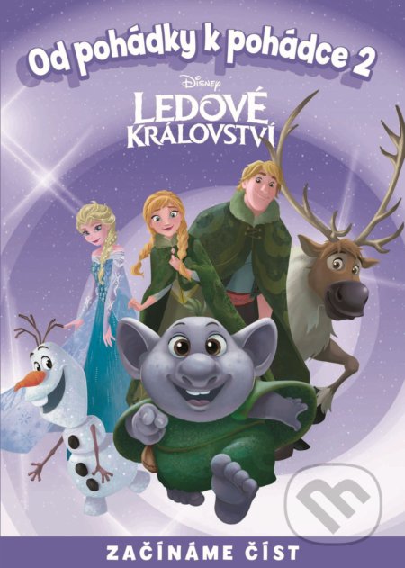 Kniha: Od pohádky k pohádce: Ledové království 2 (Egmont ČR). Egmont ČR, 2020 Kniha: Od pohádky k pohádce: Ledové království 2 (Egmont ČR). Egmont ČR, 2020