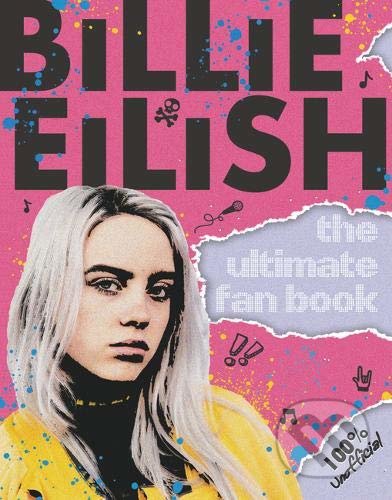 Kniha: Billie Eilish (Sally Morgan). Scholastic, 2019 Kniha: Billie Eilish (Sally Morgan). Scholastic, 2019
