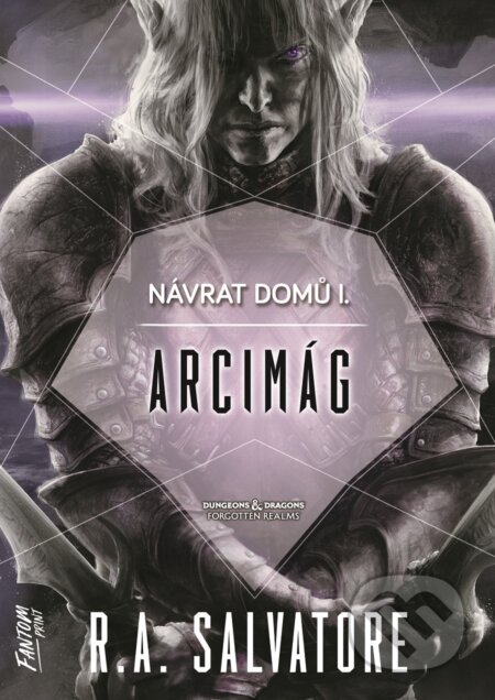 E-kniha: Arcimág (R.A. Salvatore). FANTOM Print, 2020 E-kniha: Arcimág (R.A. Salvatore). FANTOM Print, 2020