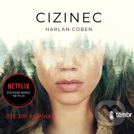 Audiokniha: Cizinec (Harlan Coben). Témbr, 2020 Audiokniha: Cizinec (Harlan Coben). Témbr, 2020