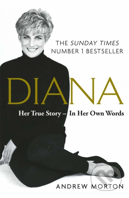 Kniha: Diana (Andrew Morton). Michael O'Mara Books Ltd, 2019 Kniha: Diana (Andrew Morton). Michael O'Mara Books Ltd, 2019