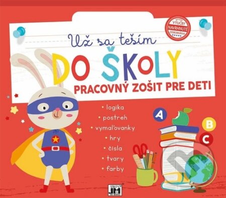 Kniha: Už sa teším do školy (Jiří Models). Jiří Models, 2020 Kniha: Už sa teším do školy (Jiří Models). Jiří Models, 2020