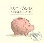 Kniha: Ekonómia z nadhľadu (Ľudovít Ódor). Trend Holding, 2007 Kniha: Ekonómia z nadhľadu (Ľudovít Ódor). Trend Holding, 2007