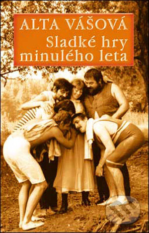 Kniha: Sladké hry minulého leta (Alta Vášová). Slovart, 2009 Kniha: Sladké hry minulého leta (Alta Vášová). Slovart, 2009