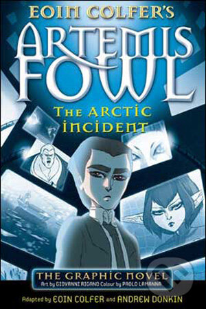Kniha: The Arctic Incident (Eoin Colfer). Puffin Books, 2009 Kniha: The Arctic Incident (Eoin Colfer). Puffin Books, 2009