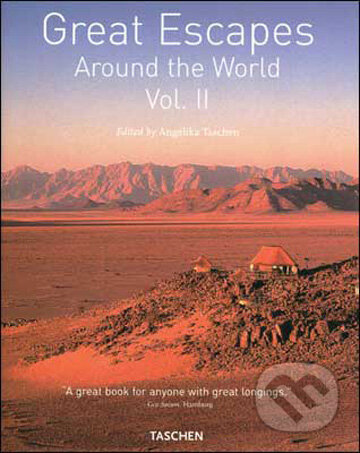 Kniha: Great Escapes Around the World, Vol.2 (Taschen). Taschen, 2009 Kniha: Great Escapes Around the World, Vol.2 (Taschen). Taschen, 2009