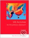 Kniha: 500 Activities for the Primary Classroom (MacMillan). MacMillan, 2007 Kniha: 500 Activities for the Primary Classroom (MacMillan). MacMillan, 2007