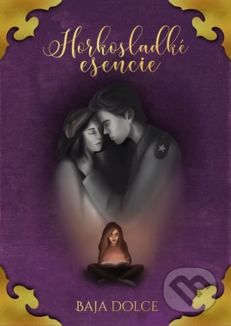 Kniha: Horkosladké esencie (Baja Dolce), 2020 Kniha: Horkosladké esencie (Baja Dolce), 2020