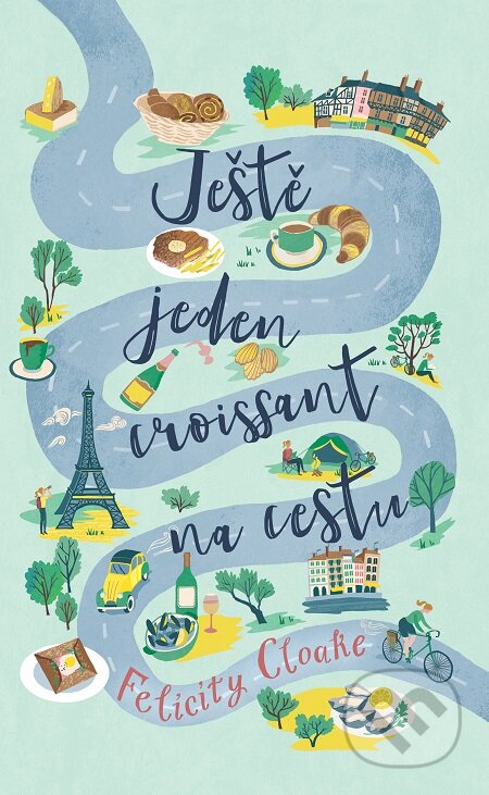 E-kniha: Ještě jeden croissant na cestu (Felicity Cloake). BETA - Dobrovský, 2020 E-kniha: Ještě jeden croissant na cestu (Felicity Cloake). BETA - Dobrovský, 2020